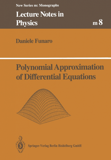 Polynomial Approximation of Differential Equations