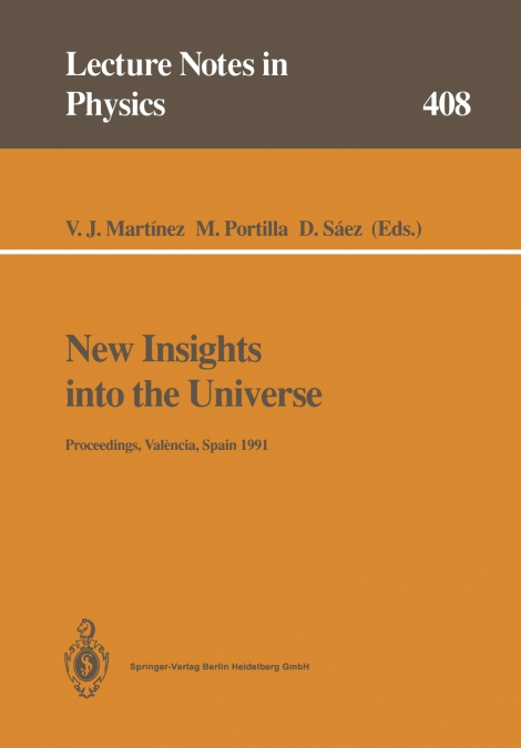 New Insights Into the Universe