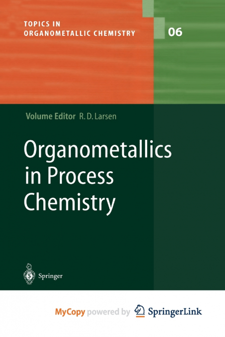 Organometallics in Process Chemistry