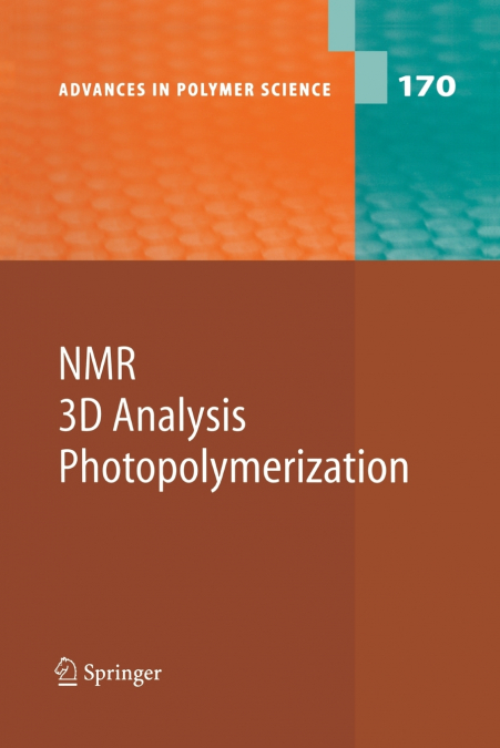 NMR . 3D Analysis . Photopolymerization