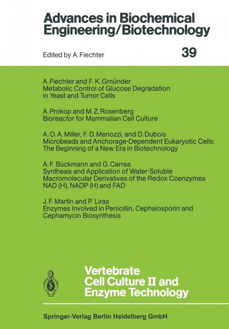 Vertebrate Cell Culture II and Enzyme Technology