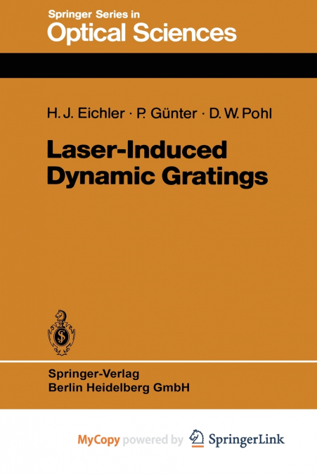 Laser-Induced Dynamic Gratings