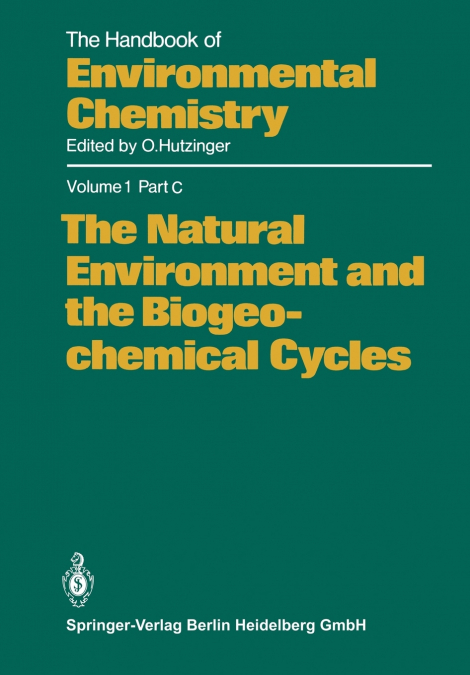 The Natural Environment and the Biogeochemical Cycles