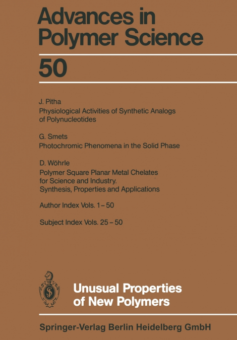 Unusual Properties of New Polymers