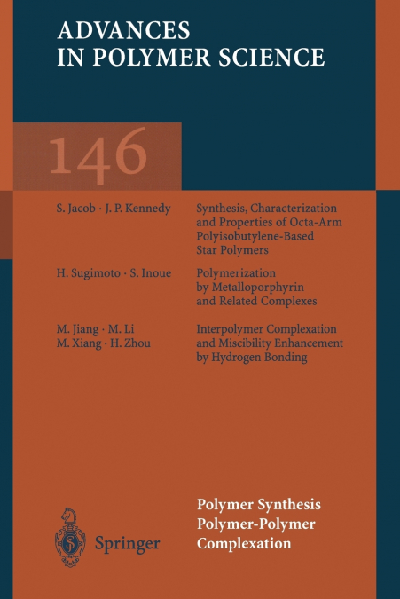 Polymer Synthesis Polymer-Polymer Complexation
