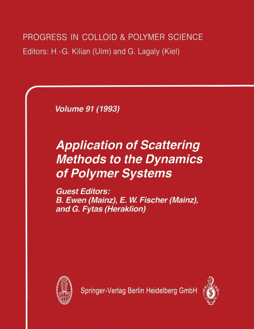 Application of Scattering Methods to the Dynamics of Polymer Systems