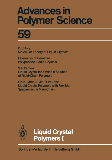 Liquid Crystal Polymers I