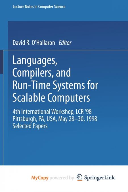 Languages, Compilers, and Run-Time Systems for Scalable Computers