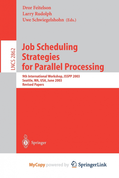 Job Scheduling Strategies for Parallel Processing
