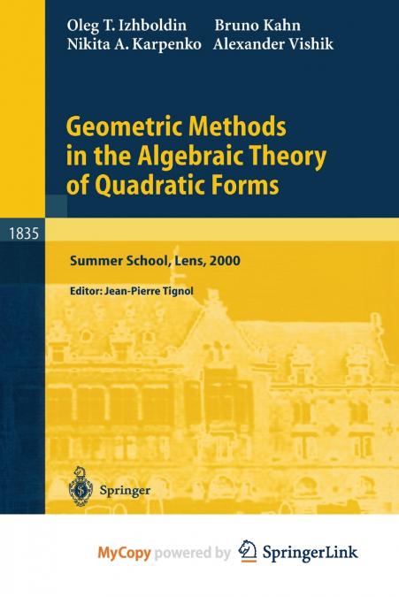 Geometric Methods in the Algebraic Theory of Quadratic Forms