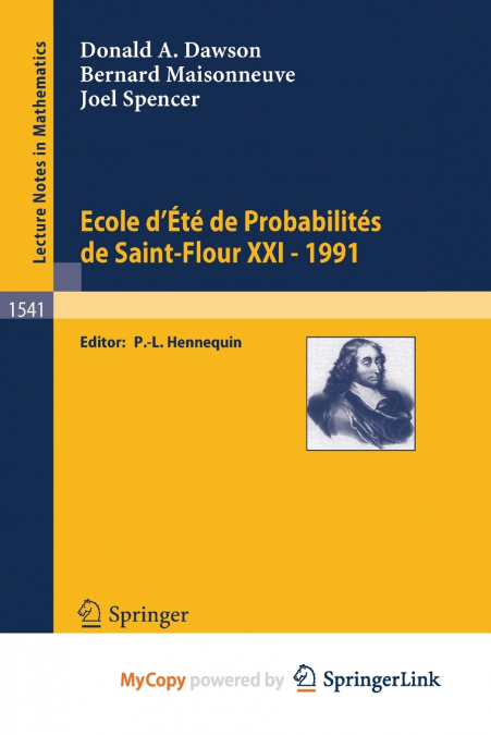 Ecole d’Ete de Probabilites de Saint-Flour XXI - 1991