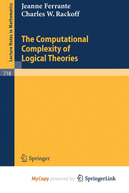 The Computational Complexity of Logical Theories