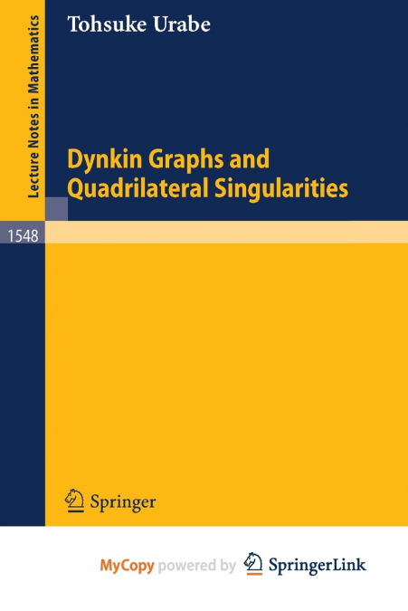 Dynkin Graphs and Quadrilateral Singularities