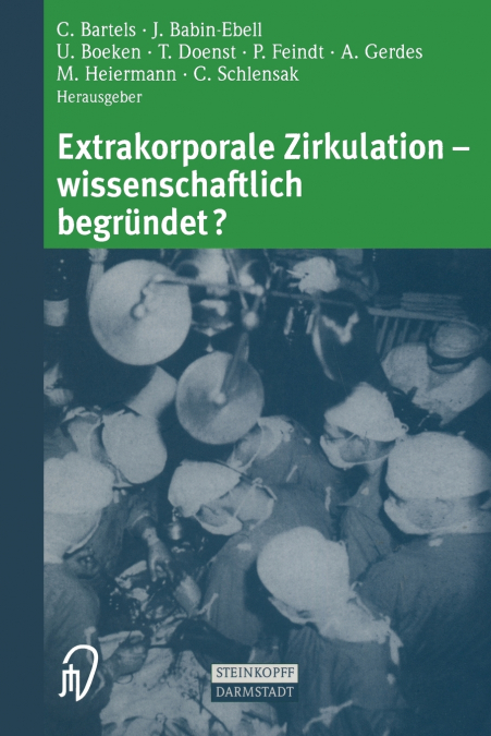 Extrakorporale Zirkulation - wissenschaftlich begründet?