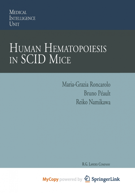 Human Hematopoiesis in SCID Mice