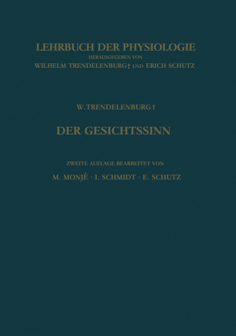Der Gesichtssinn Grundzuge Der Physiologischen Optik