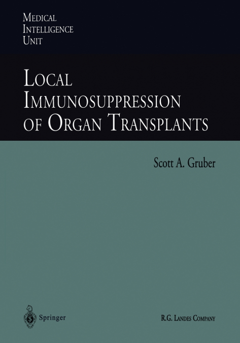 Local Immunosuppression of Organ Transplants