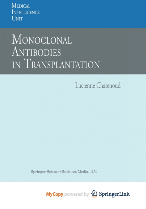 Monoclonal Antibodies in Transplantation