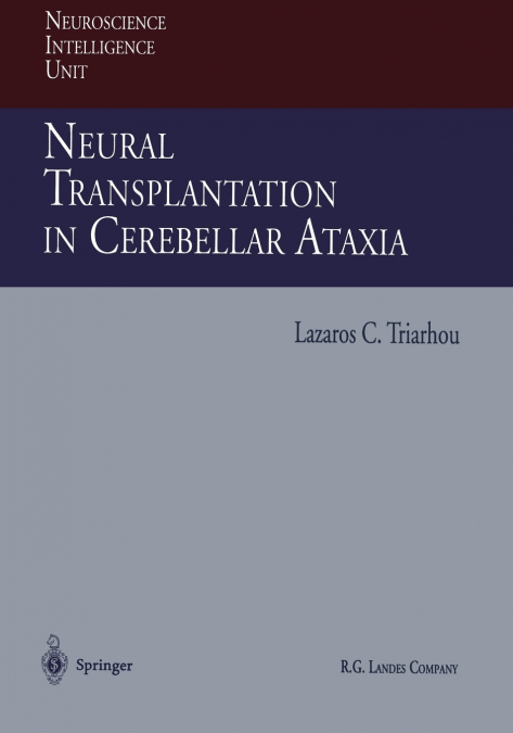 Neural Transplantation in Cerebellar Ataxia