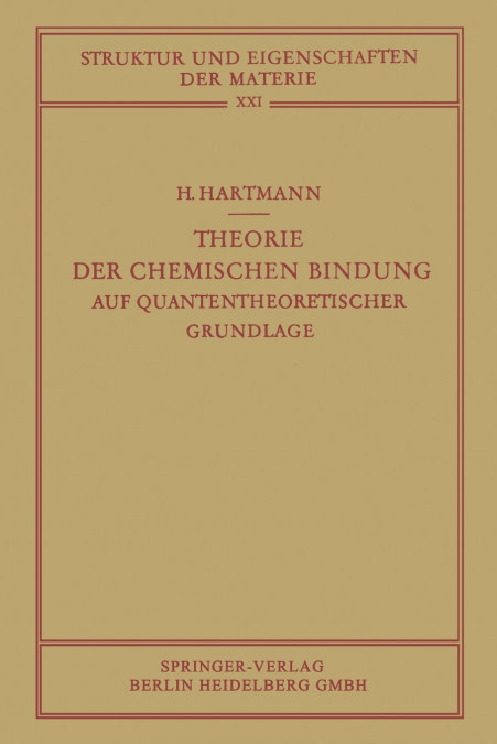 Theorie der Chemischen Bindung