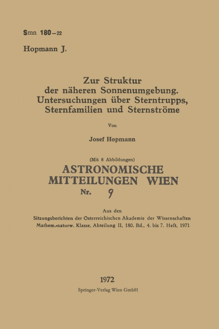 Zur Struktur der näheren Sonnenumgebung. Untersuchungen über Sterntrupps, Sternfamilien und Sternströme