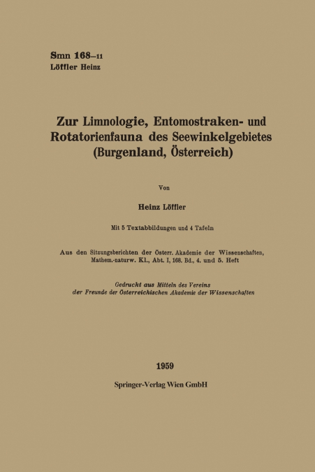 Zur Limnologie, Entomostraken- Und Rotatorienfauna Des Seewinkelgebietes (Burgenland, Osterreich)