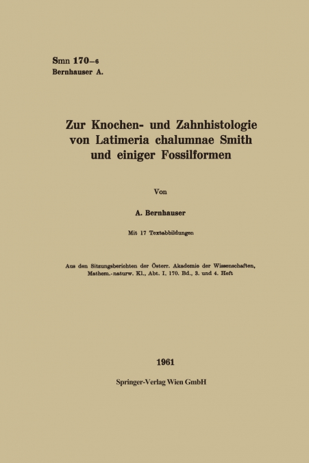 Zur Knochen- und Zahnhistologie von Latimeria chalumnae Smith und einiger Fossilformen