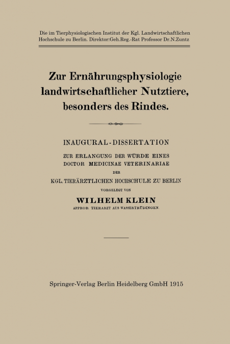 Zur Ernahrungsphysiologie Landwirtschaftlicher Nutztiere, Besonders Des Rindes