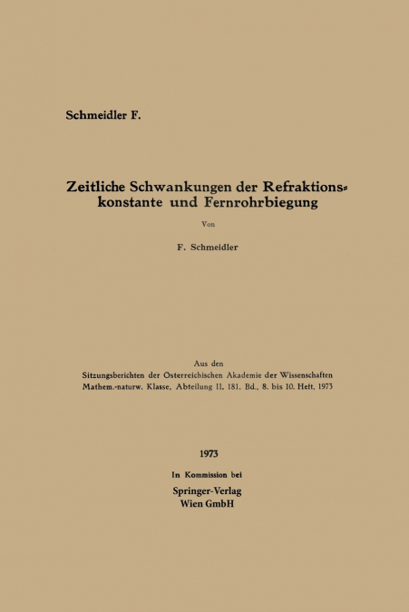Zeitliche Schwankungen der Refraktionskonstante und Fernrohrbiegung
