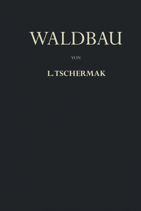 Waldbau Auf Pflanzengeographisch-Okologischer Grundlage