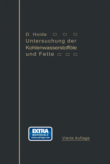 Untersuchung Der Kohlenwasserstoffole Und Fette