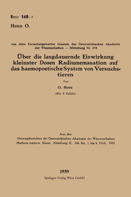 Uber Die Langdauernde Einwirkung Kleinster Dosen Radiumemanation Auf Das Haemopoetische System Von Versuchstieren