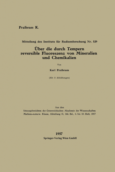 Über die durch Tempern reversible Fluoreszenz von Mineralien und Chemikalien