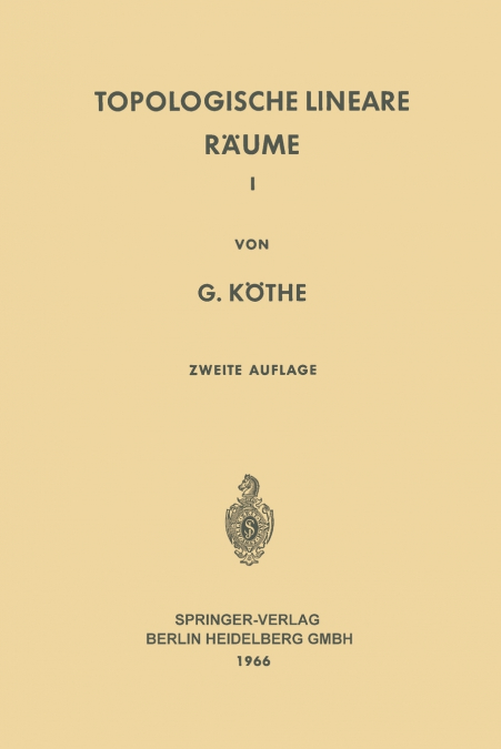 Topologische Lineare Raume I