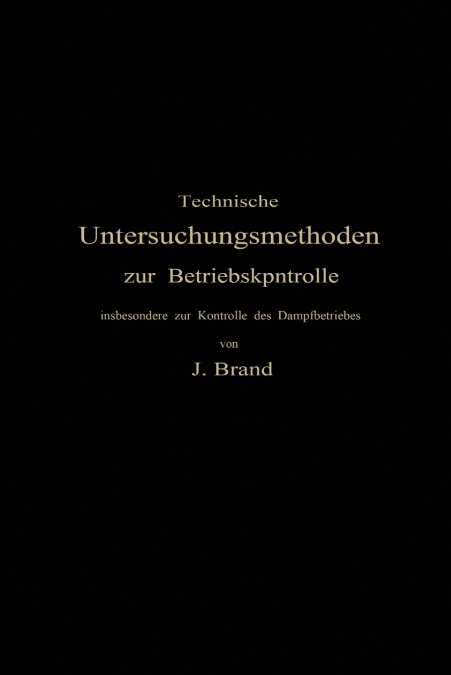 Technische Untersuchungsmethoden Zur Betriebskontrolle