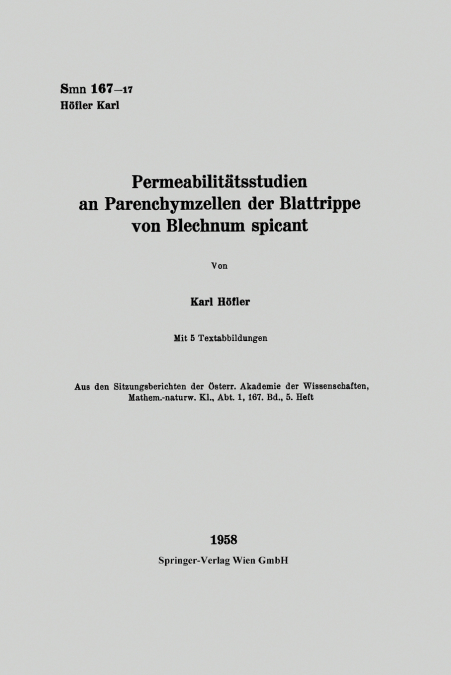 Permeabilitatsstudien an Parenchymzellen Der Blattrippe Von Blechnum Spicant