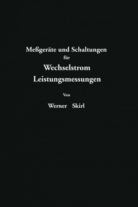 Meßgeräte und Schaltungen für Wechselstrom-Leitungsmessungen
