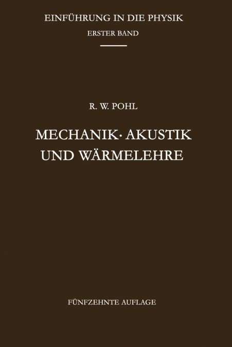 Mechanik · Akustik und Wärmelehre