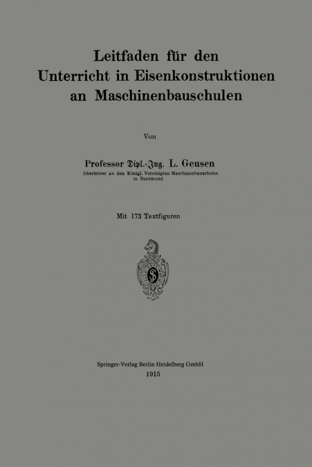 Leitfaden für den Unterricht in Eisenkonstruktionen an Maschinenbauschulen