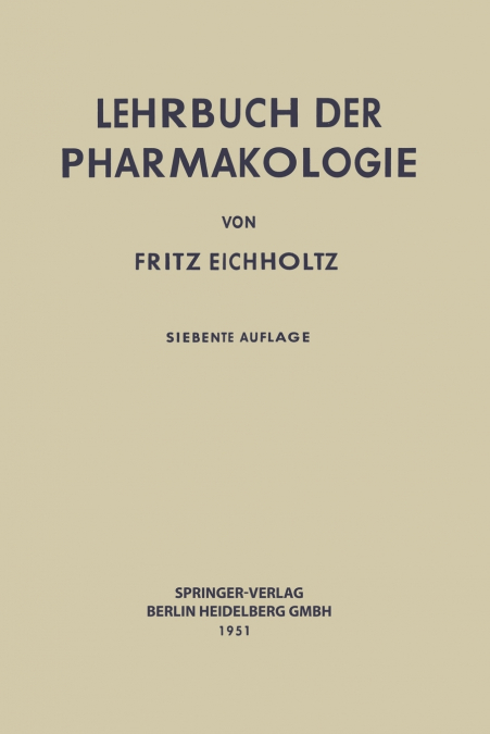 Lehrbuch Der Pharmakologie Im Rahmen Einer Allgemeinen Krankheitslehre