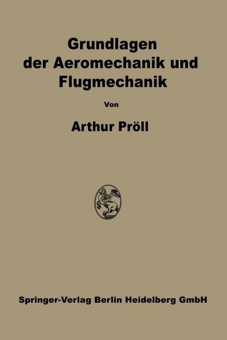 Grundlagen der Aeromechanik und Flugmechanik