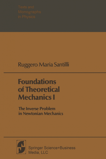 Foundations of Theoretical Mechanics I