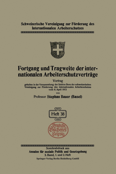 Fortgang Und Tragweite Der Internationalen Arbeiterschutzvertrage