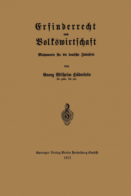 Erfinderrecht Und Volkswirtschaft