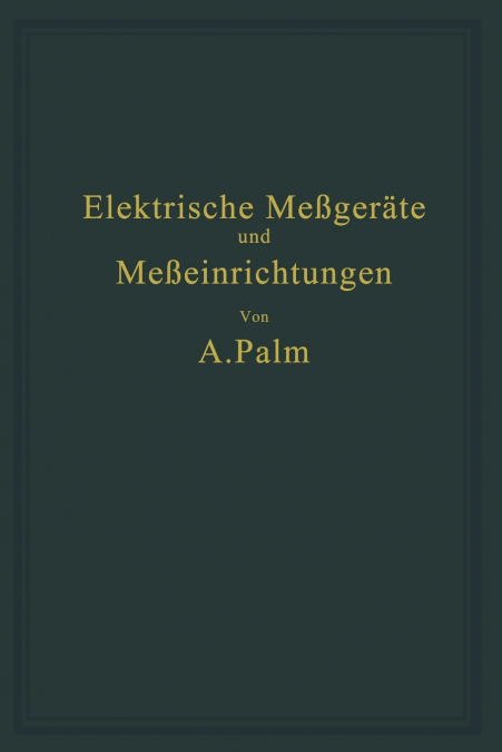 Elektrische Meßgeräte und Meßeinrichtungen