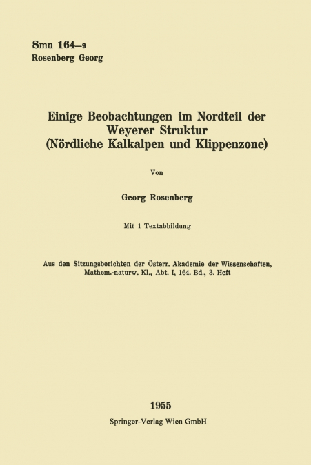 Einige Beobachtungen im Nordteil der Weyerer Struktur (Nördliche Kalkalpen und Klippenzone)