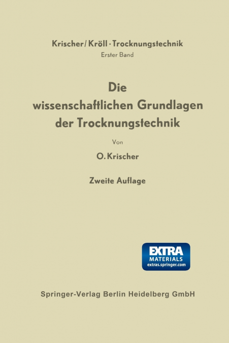 Die Wissenschaftlichen Grundlagen Der Trocknungstechnik