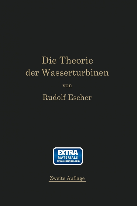 Die Theorie Der Wasserturbinen