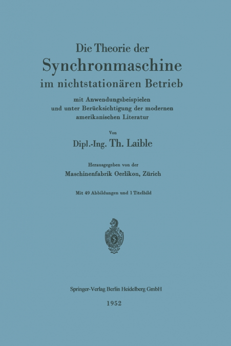 Die Theorie der Synchronmaschine im nichtstationären Betrieb