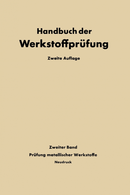 Die Prüfung der Metallischen Werkstoffe